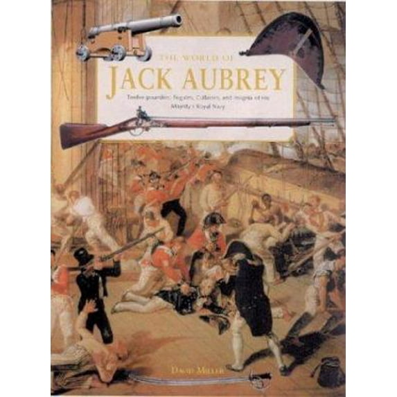 Pre-Owned The World of Jack Aubrey (Hardcover) by David Miller