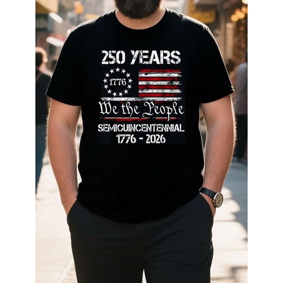 250 Years 1776 We the People Patriotic Graphic Men Short Sleeve Tee