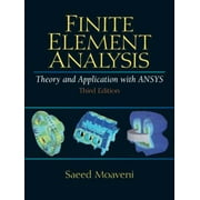 Finite Element Analysis: Theory and Application With Ansys [Hardcover - Used]