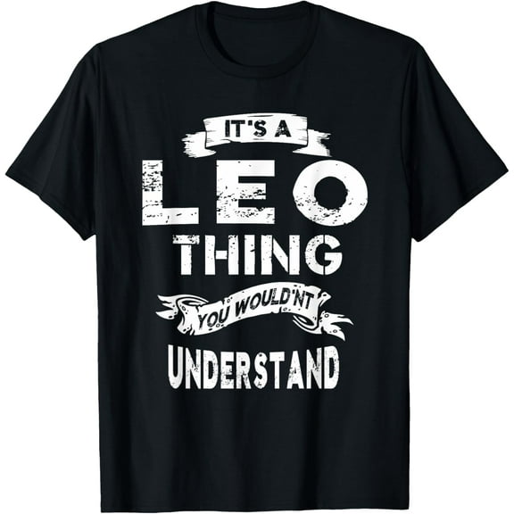 It's a Leo Thing Zodiac Gift T-shirt For Women Men T-Shirt