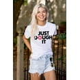 thumbnail image 3 of Just Dough It Donut Baking Baker Lazy Men's Graphic T Shirt Tees Brisco Brands X, 3 of 4