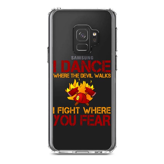 DistinctInk Clear Shockproof Hybrid Case for Samsung Galaxy S9 (5.8" Screen) - TPU Bumper Acrylic Back Tempered Glass Screen Protector - Firefighter - I Dance Where the Devil Walks