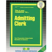 Career Examination: Admitting Clerk : Passbooks Study Guide (Other)