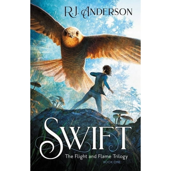 The Flight and Flame Trilogy Swift: Volume 1, (Paperback)