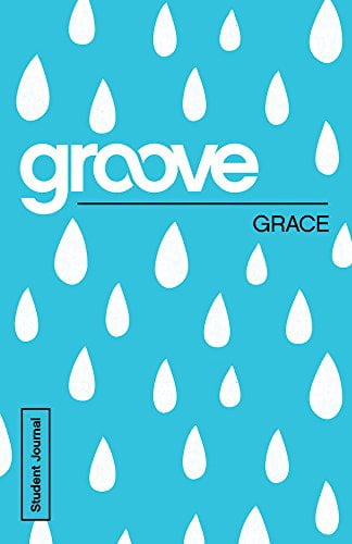 Groove: Grace Student Journal, (Paperback)