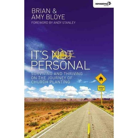 It's Personal: Surviving and Thriving on the Journey of Church Planting
