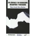 thumbnail image 1 of LOS JOVENES Y SU SEXUALIDAD DISTRIBUCIONES FONTAMARA MAYRA ARACELY CHAVEZ MARTINEZ, 1 of 2