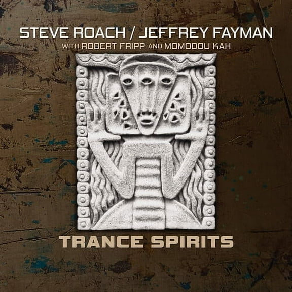 Roach,Steve / Fayman,Jeffrey / Fripp,Robert - Trance Spirits - Electronica - CD