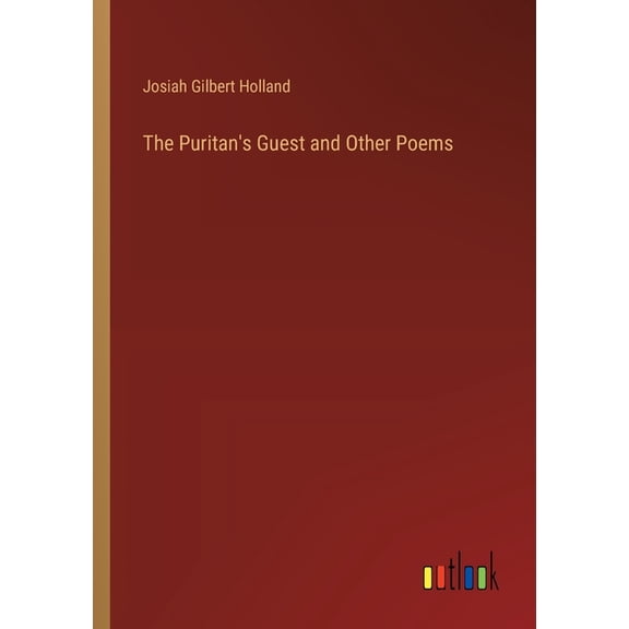 The Puritan's Guest and Other Poems, (Paperback)