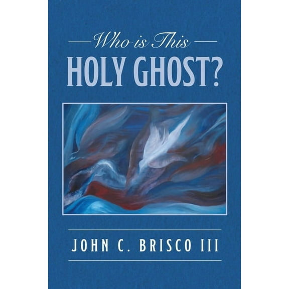 Who is This Holy Ghost?, (Paperback)