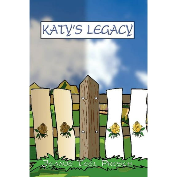 Katy's Legacy