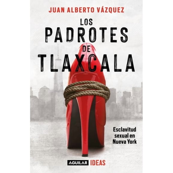 Los padrotes Tlaxcala / The Pimps of Tlaxcala (Paperback)