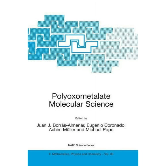 NATO Science Series II: Mathematics, Phy Polyoxometalate Molecular Science, Book 98, (Paperback)