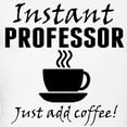 thumbnail image 3 of CafePress - Instant Professor Just Add Coffee Pajamas - Women's Light Pajamas, 3 of 4
