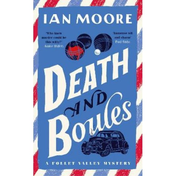 Ian Moore Death and Boules (Paperback) Follet Valley Mystery