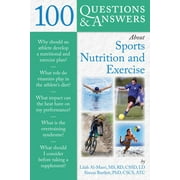 100 Questions and Answers about Sports Nutrition & Exercise [Paperback - Used]