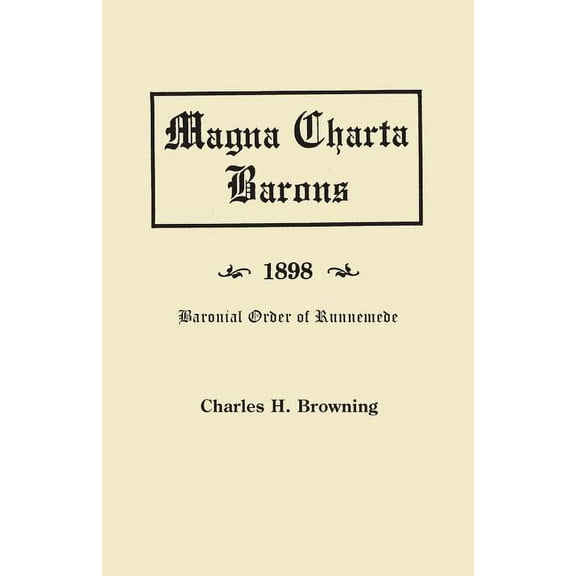 Magna Charta Barons and Their American Descendants [1898], (Paperback)