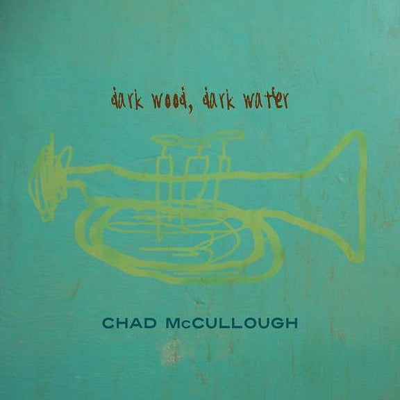 Chad McCullough - Dark Wood, Dark Water - Jazz - CD