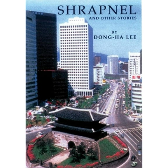 Shrapnel and Other Stories (Paperback)