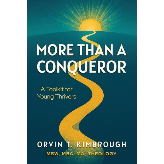 More than a Conqueror: A Toolkit for Young Thrivers, (Paperback)