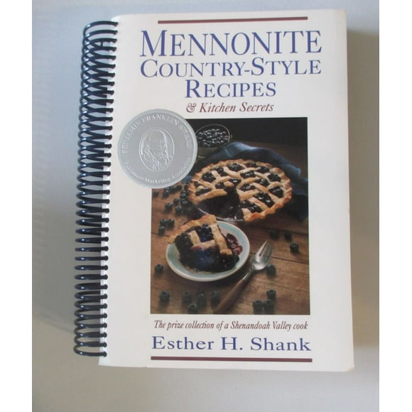 Mennonite Country-Style Recipes and Kitchen Secrets