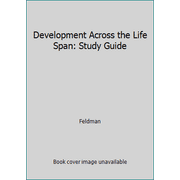 Development Across the Life Span: Study Guide, Used [Paperback]