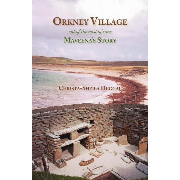 Orkney Village: Out of the Mist of Time, Maveena's Story, (Paperback)