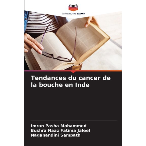 Tendances du cancer de la bouche en Inde, (Paperback)
