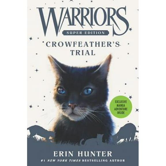 Pre-Owned Warriors Super Edition: Crowfeather's Trial (Paperback) 0062698788 9780062698780