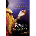 thumbnail image 4 of Rose of No Man's Land, Michelle Tea Broché, 4 of 5