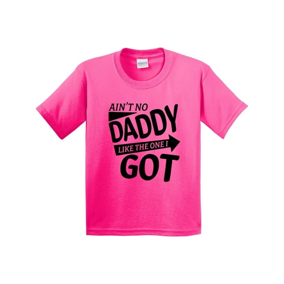 Inktastic Ain't No Daddy Like the One I Got Father's Day for Kids Youth T-Shirt