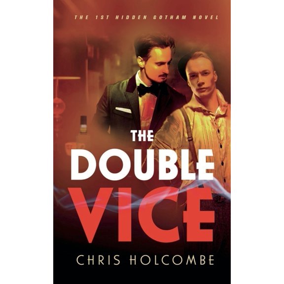 Hidden Gotham The Double Vice, Book 1, (Paperback)