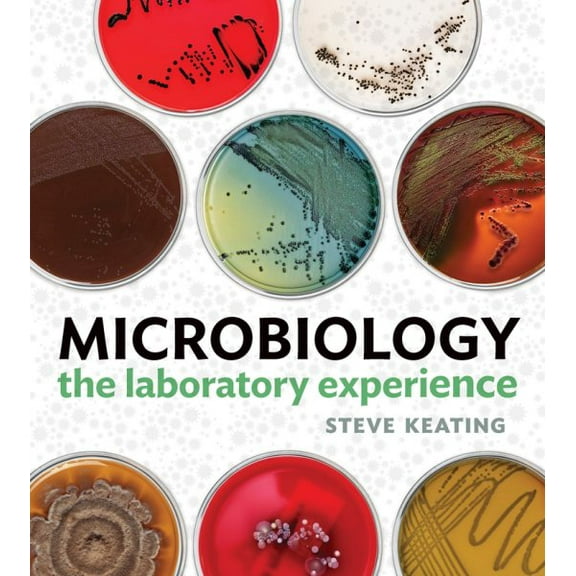 Pre-Owned Microbiology: The Laboratory Experience