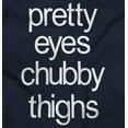 thumbnail image 2 of Pretty Eyes Chunky Thighs Adorable Youth T Shirt Tee Girls Infant Toddler Brisco Brands 18M, 2 of 5