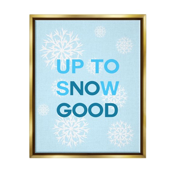 Stupell Industries Up To Snow Good Phrase Holiday Painting Gold Floater Framed Canvas Art Print Wall Art, 25 x 31