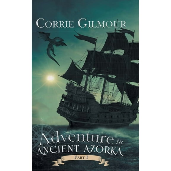 Adventure in Ancient Azorka, (Hardcover)