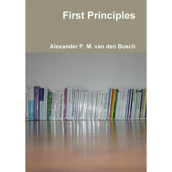 First Principles, (Paperback)