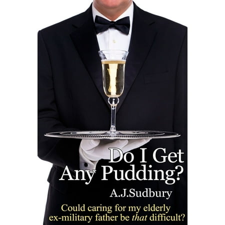 Do I Get Any Pudding? - eBook
