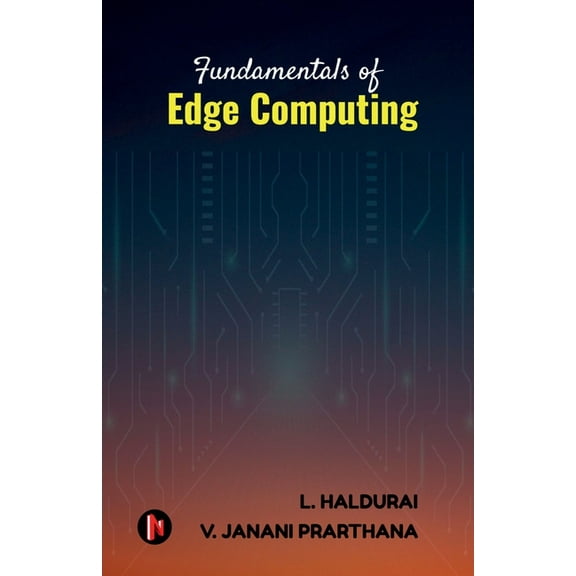 Fundamentals of Edge Computing, (Paperback)