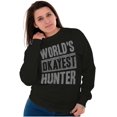 thumbnail image 4 of Funny Sarcastic Worlds Okayest Hunter Sweatshirt for Men or Women Brisco Brands M, 4 of 6