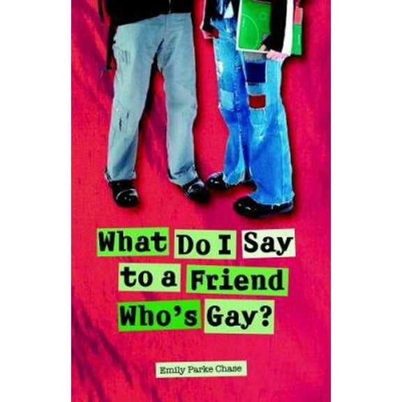 Pre-Owned What Do I Say to a Friend Who's Gay? (Paperback) 0825424356 9780825424359