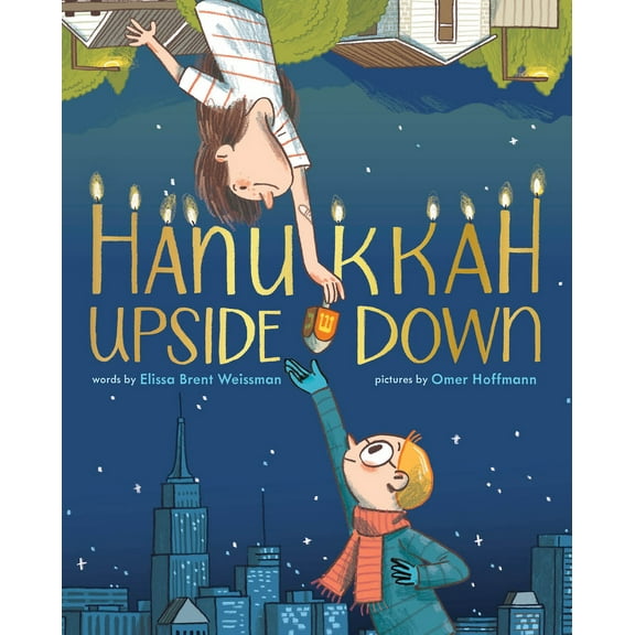 Pre-Owned Hanukkah Upside Down: A Picture Book (Hardcover) 1419762966 9781419762963