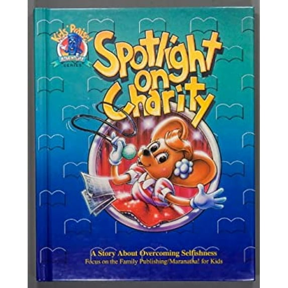 Pre-Owned Spotlight on Charity (Hardcover) 0849999995 9780849999994