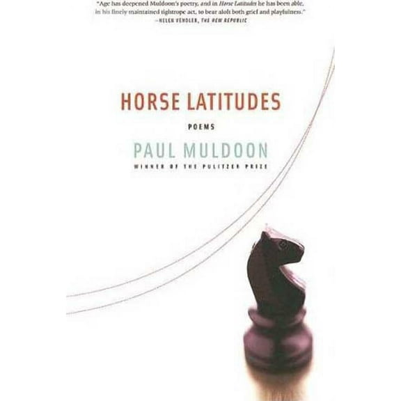 Horse Latitudes: Poems, (Paperback)