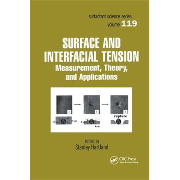Pre-Owned Surface and Interfacial Tension: Measurement, Theory, and Applications, (Paperback)