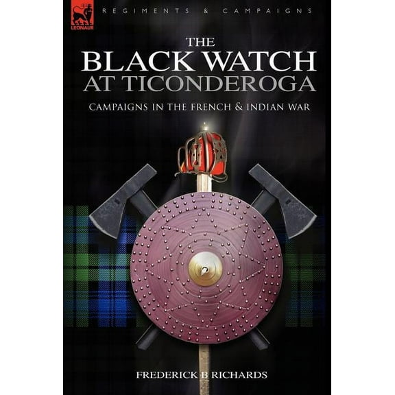 The Black Watch at Ticonderoga (Hardcover)