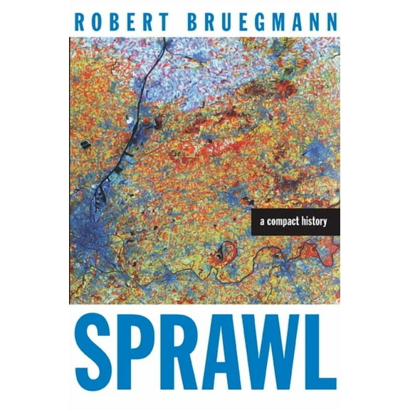 Sprawl : A Compact History (Hardcover)