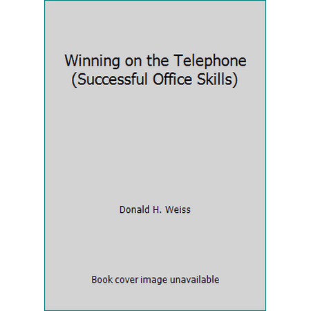 Winning on the Telephone (Successful Office Skills) [Paperback - Used]
