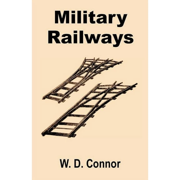 Military Railways (Paperback)