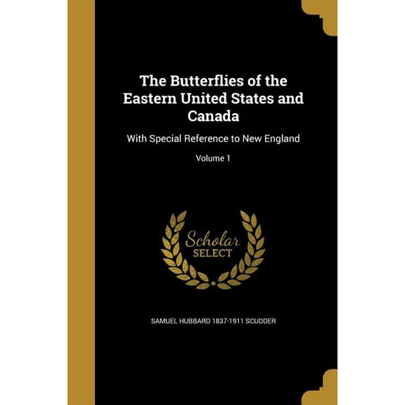 The Butterflies of the Eastern United States and Canada (Paperback)